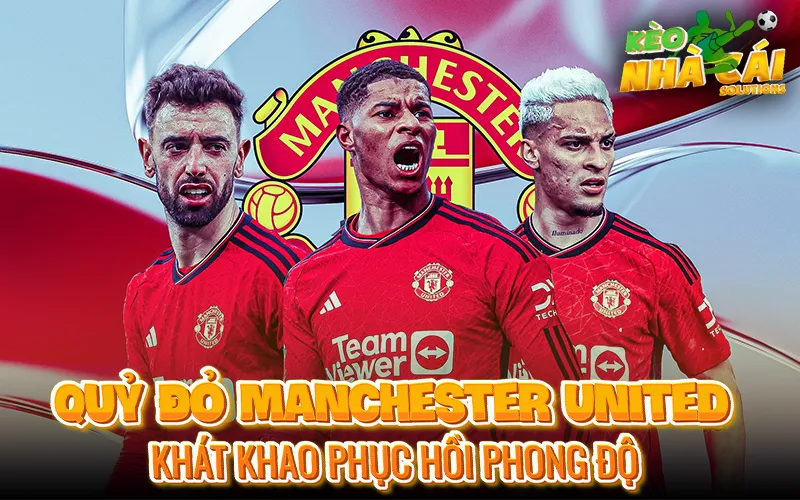 Phong độ hiện tại của MU