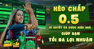 Kèo Chấp 0.5